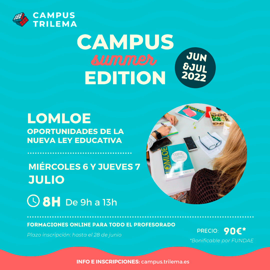 campus summer edition 2022 trilema: lomloe