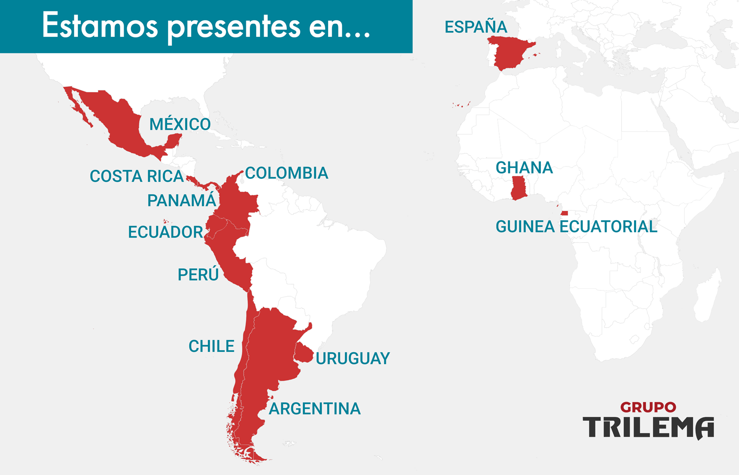 Trilema está presente en estos países con sus formaciones